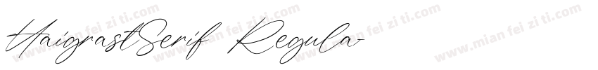 HaigrastSerif Regula字体转换